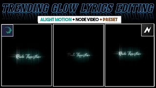 New Trending Text Glowing Effect Lyrics Video editing | how to make glowing text in alight motion