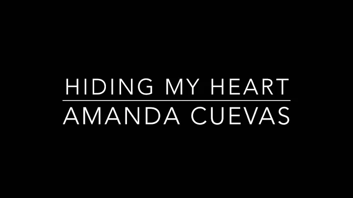 Hiding My Heart Cover Amanda Cuevas
