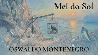 “Mel do Sol” | Música de Oswaldo Montenegro | Versão Fantasia