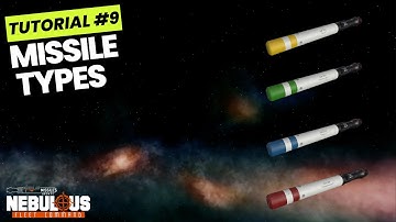 Tutorial #9 Understanding Missile Types | NEBULOUS: Fleet Command