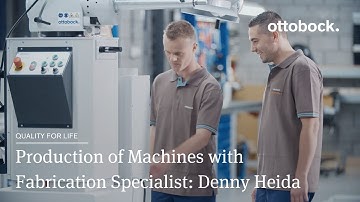 Production of Machines with Fabrication Specialist: Denny Heida - Behind the Scenes | Ottobock