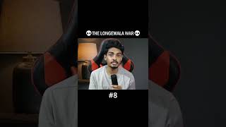 LONGEWALA WAR STORY #shorts #longewala #warzone