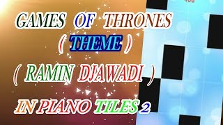 GAMES OF THRONES - THEME SONG  ( RAMIN  DJAWADI ) IN PIANO TILES 2 ☺😃😊 screenshot 3