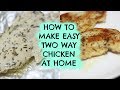 Easy Grilled/Fried Chicken at home