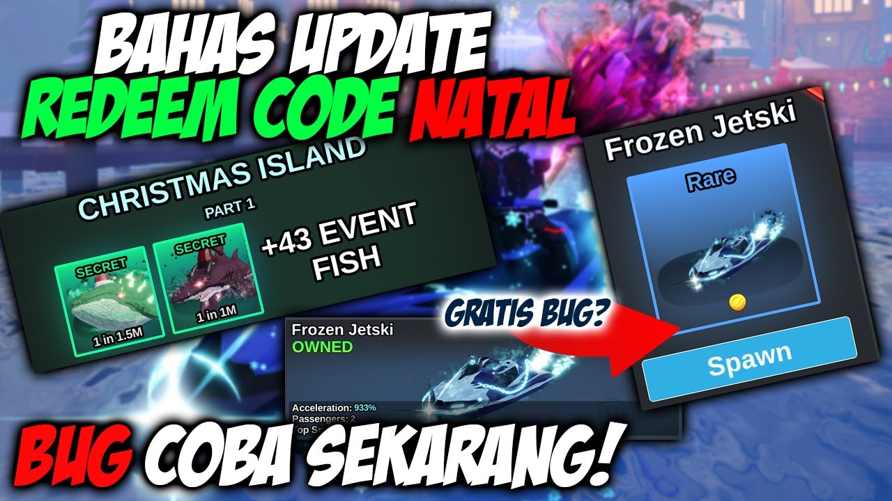 BAHAS UPDATE, REDEEM CODE NATAL + BUG TERBARU COBA SEBELUM DIFIX! - FISH IT ROBLOX