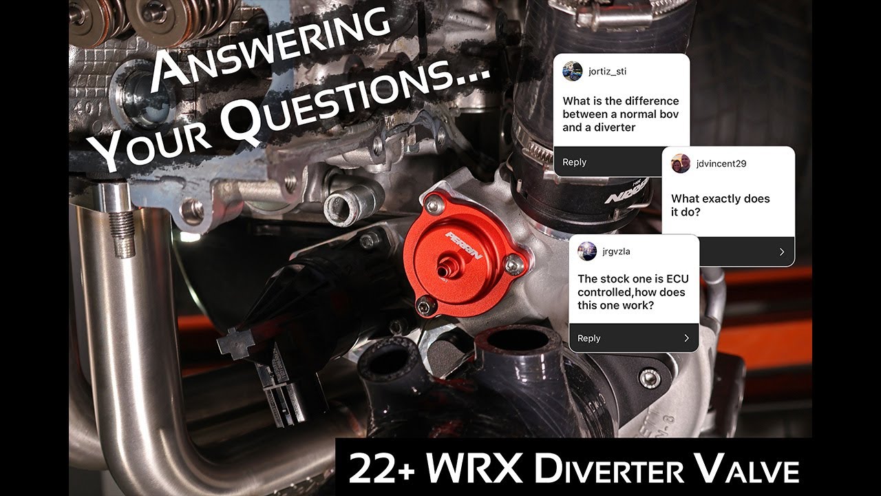 Perrin 22 Wrx Diverter Valve Tech Talk Youtube 