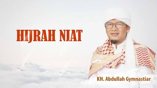 PENTINGNYA HIJRAH HATI - Ceramah Aa Gym Terbaru | Kajian Ilmu