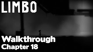 Limbo Walkthrough - Chapter 18 [iOS Android PS4 XBox]