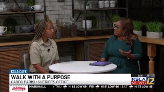 Caddo Parish Sheriff's Office hosting Walk with a Purpose