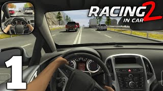 RACING IN CAR 2 Mobile Gameplay | Car Racing Game For Android iOS screenshot 3