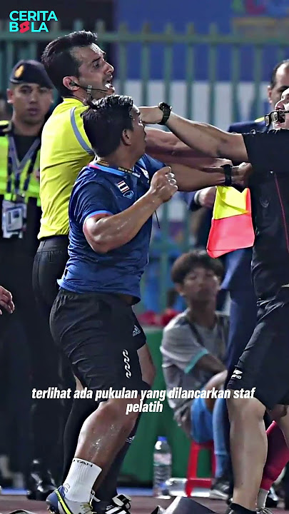 Chronology of the Fistfight on the Sidelines between Indonesia and Thailand