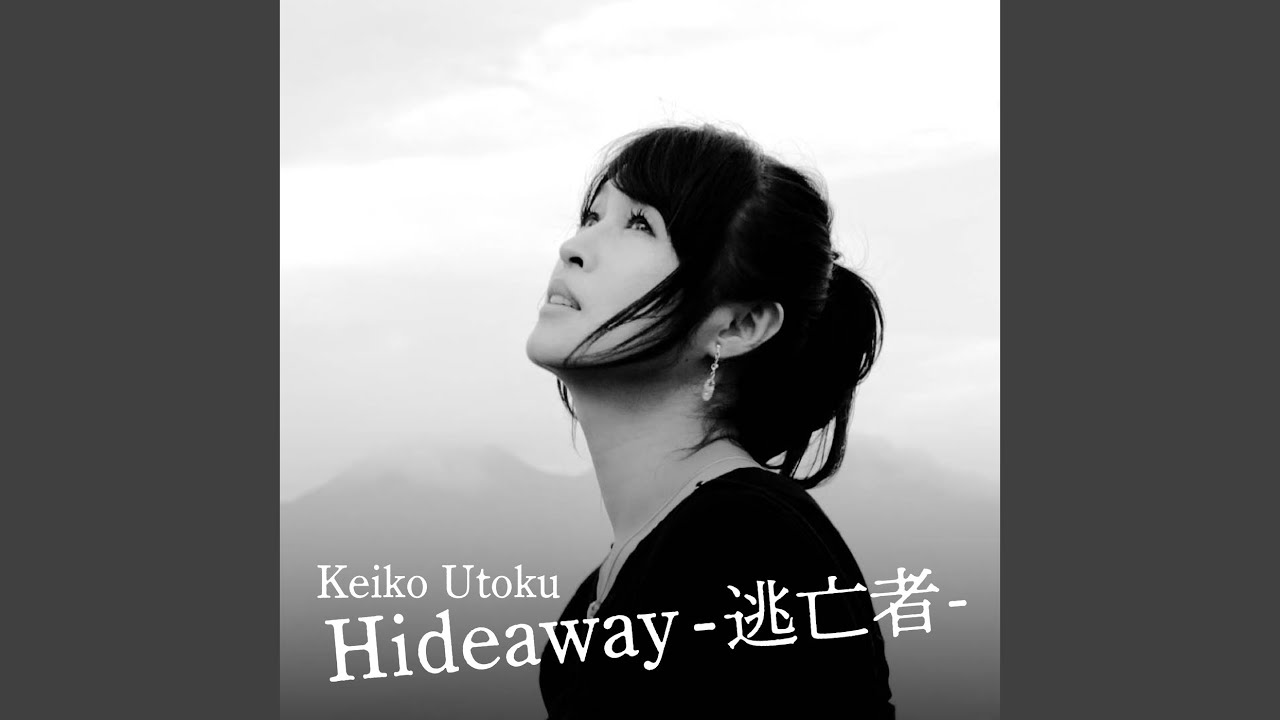Hideaway-逃亡者- (セルフカバーバージョン) - YouTube