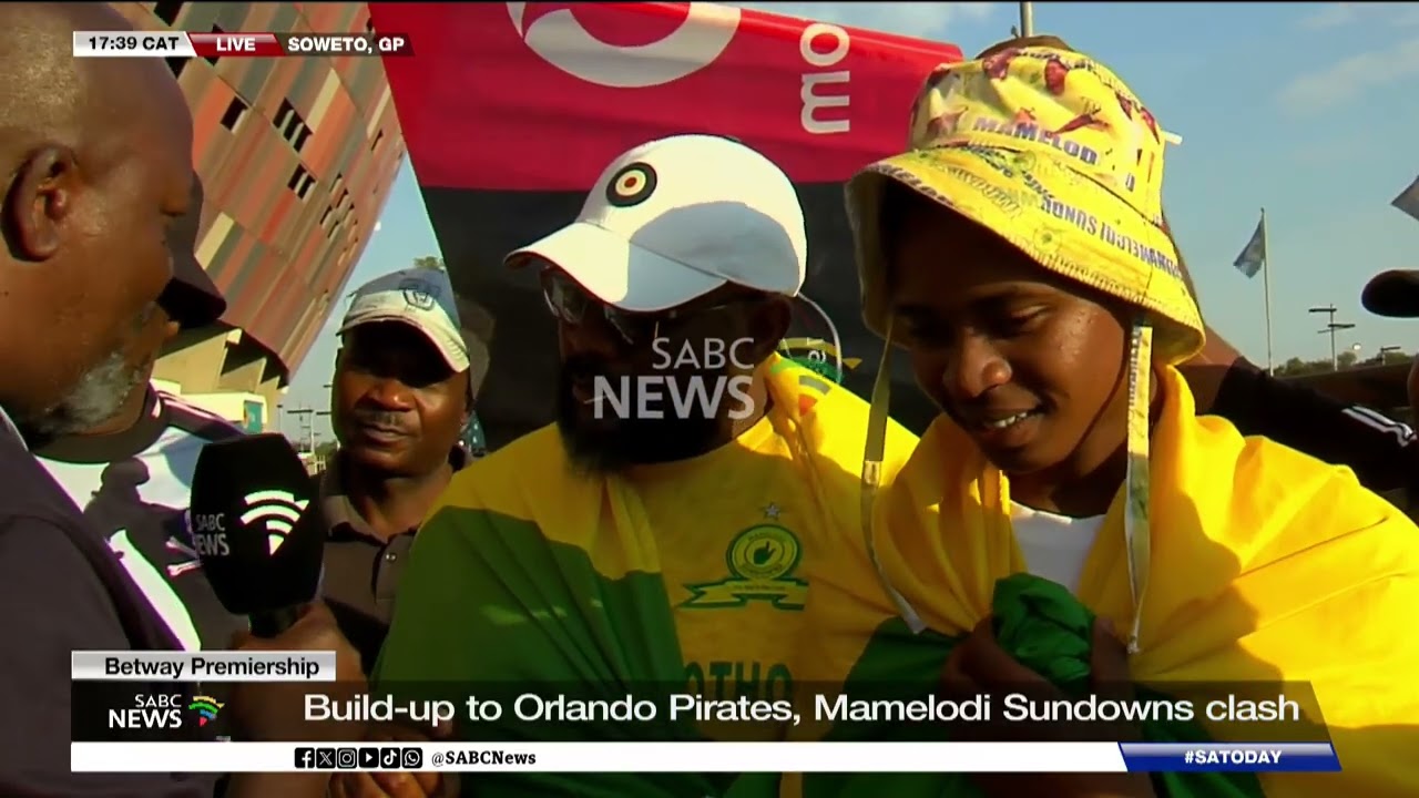 Betway Premiership | Build-up to Orlando Pirates, Mamelodi Sundowns clash