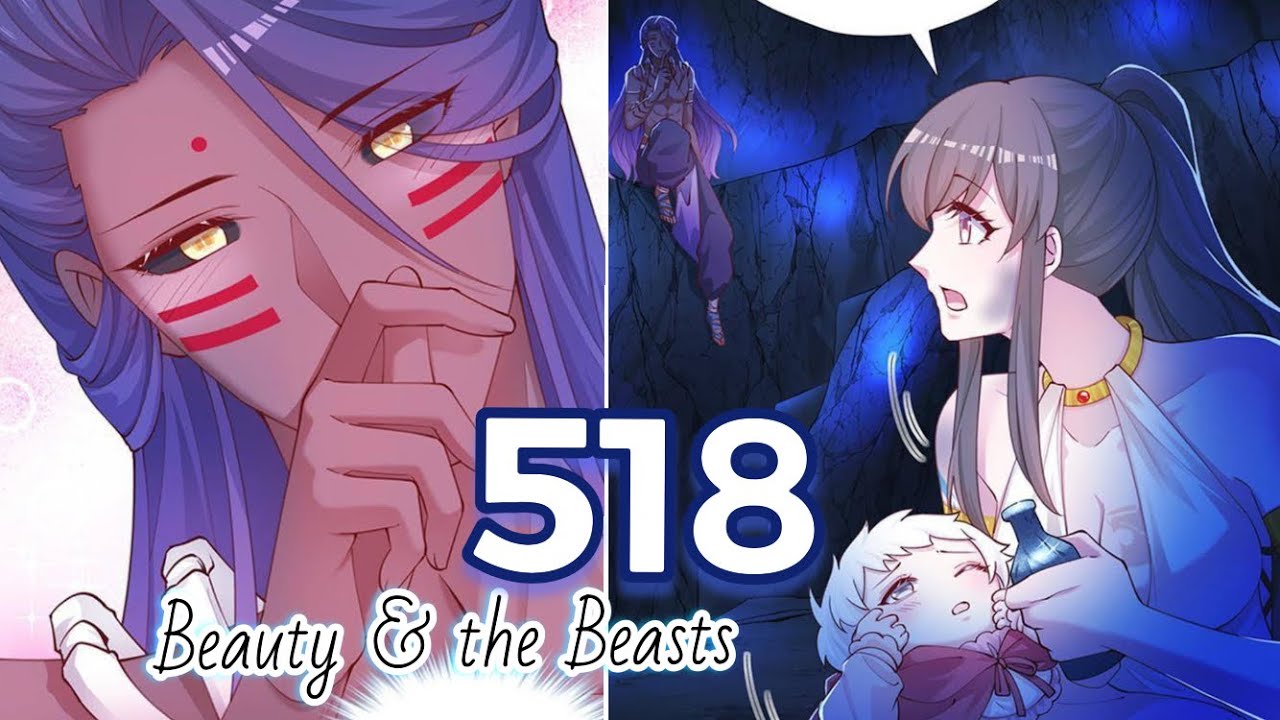 Beauty and the Beasts Chapter 518/ 515 | Antidote Retrieved & Scorpion