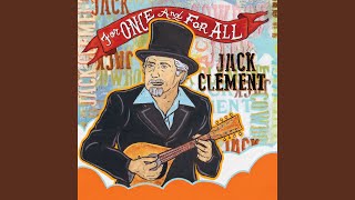 Vignette de la vidéo "Jack Clement - Just Between You And Me"