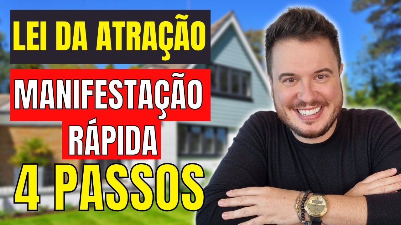 4 PASSOS PARA A LEI DA ATRAÇÃO FUNCIONAR NA SUA VIDA | 4 PASSOS PARA ...