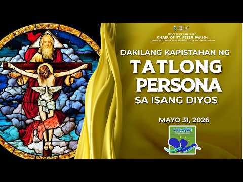 DAKILANG KAPISTAHAN NG TATLONG PERSONA SA ISANG DIYOS