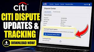How to download Citi dispute updates and tracking numbers - Quick Tutorial