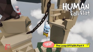 Human Fall Flat - The Leap Of Faith 1 Level Part 1 of 2 Walkthrough | Two Players | Custom Map