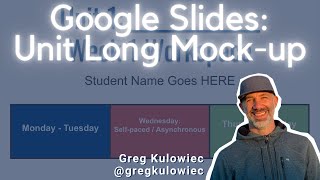 Google Slides: Unit / Week Long Online Learning Mock-Up