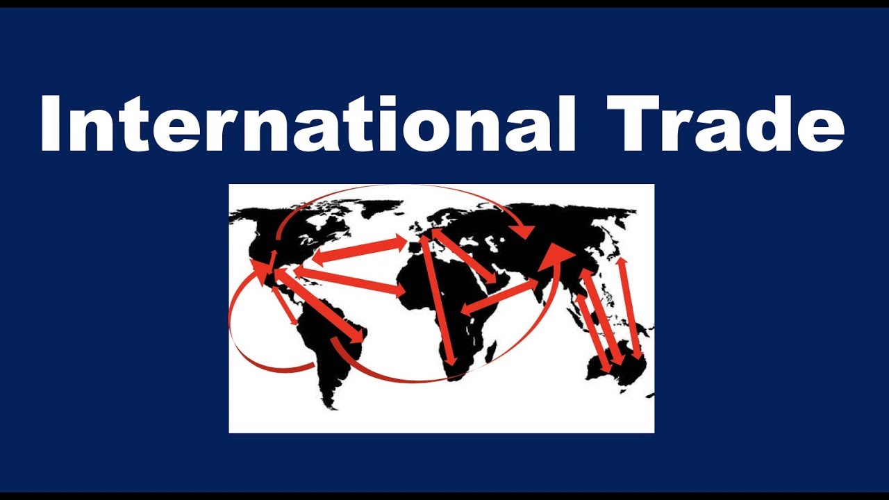 What is International Trade? - YouTube