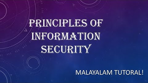 Principles of Information Security | Malayalam Tutorials