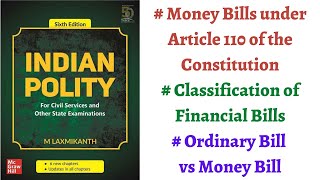 (V106) (Money Bill under Article 110, Ordinary Bill vs Money Bill) M. Laxmikanth Polity for IAS/PCS