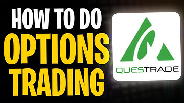 Hoe u in 2025 opties kunt verhandelen op Questrade (VOLLEDIGE GIDS) ✅
