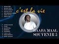 Baaba MAAL  c'est la vie nouvel Album souvenir 5.