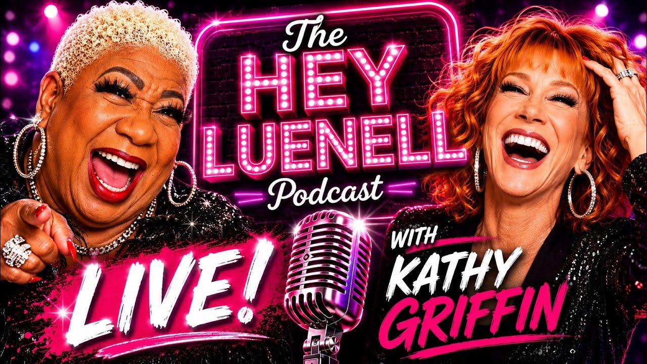 Hey Luenell Comedy/Podcast Live! - special guest Kathy Griffin. BRUTALLY Honest About Hollywood 👀