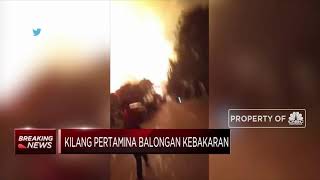 Kilang Pertamina Balongan Kebakaran