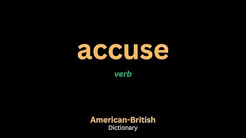 Accuse Meaning | Accuse Definition in English