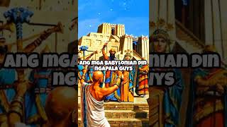 ANG MGA BABYLONIANS  | THE BABYLONIANS shorts worldhistory