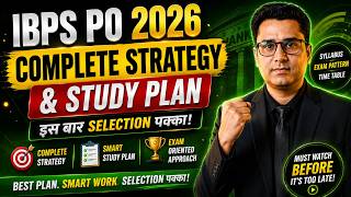 IBPS PO 2026 Complete Strategy &amp; Study Plan | IBPS PO Syllabus |Preparation Roadmap by Vivek Singh