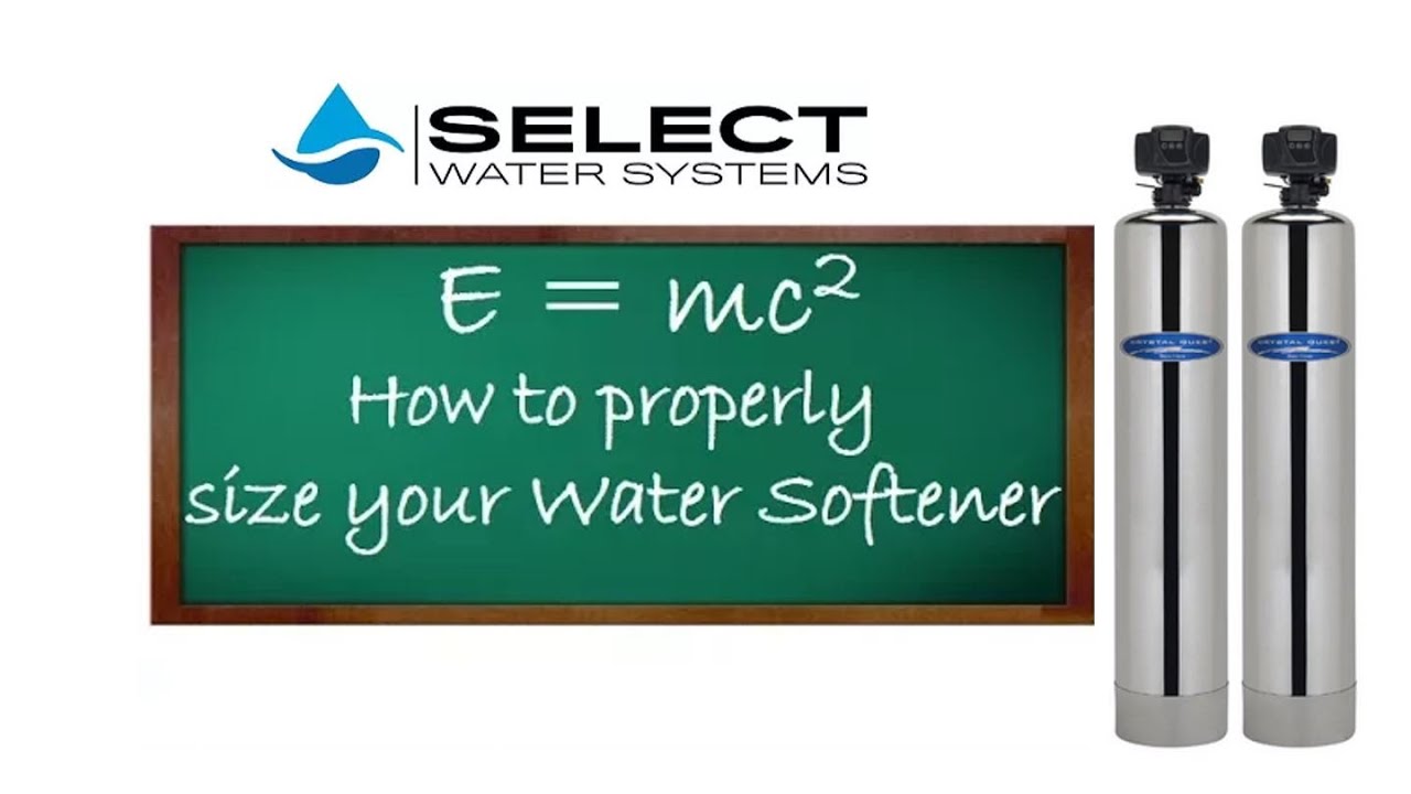 How to properly size a Water Softener YouTube