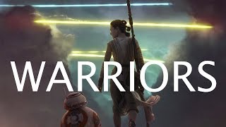 Star Wars || Warriors