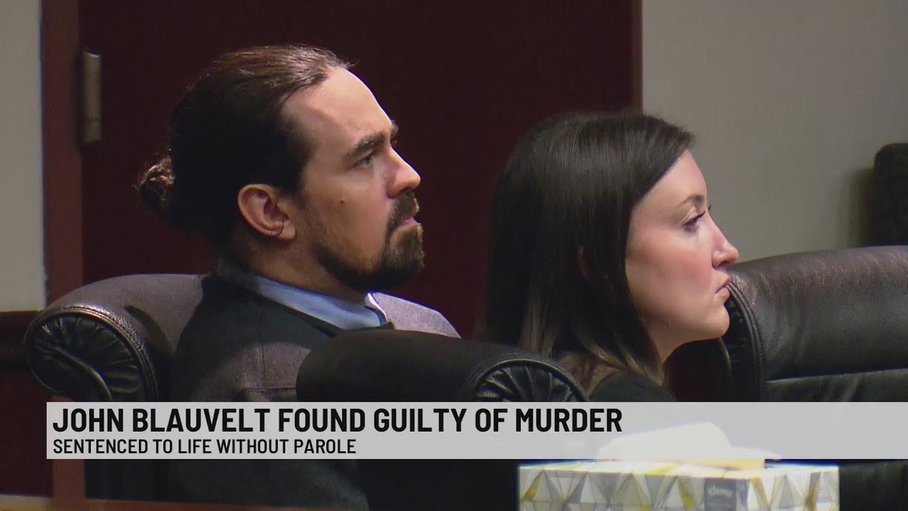 John Blauvelt found guilty of murder, sentenced to life without parole