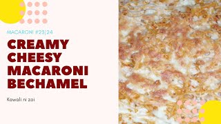 How To Make Macaroni Bechamelkawali Ni Zoi