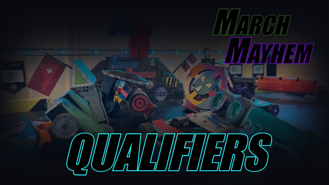 Robot Khaos March Mayhem: Отборочный раунд