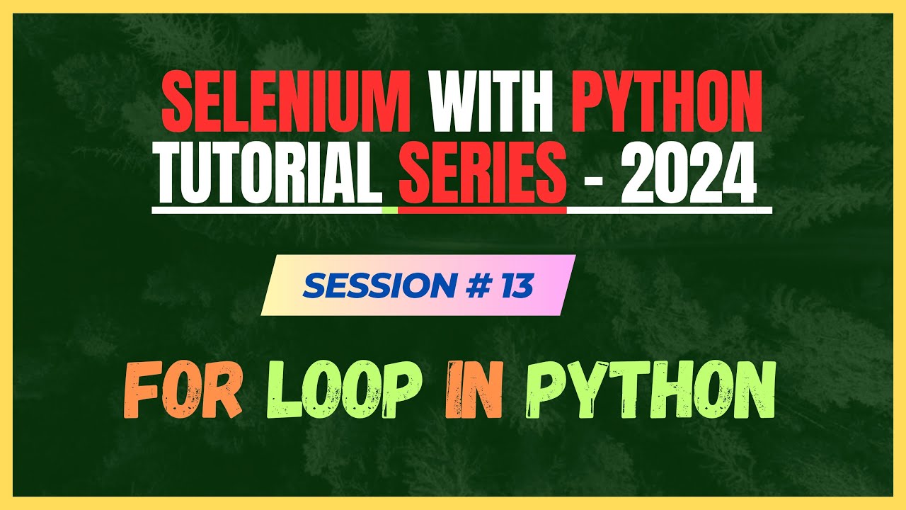 13. For Loop in Python | Python Tutorial for Beginners - YouTube