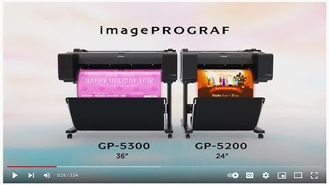 Canon imagePROGRAF GP-5300 (36") and GP-5200 (24") Product Video