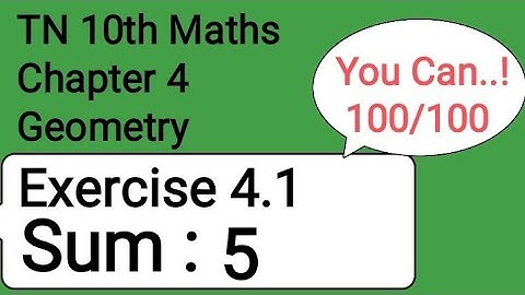 TN 10th Maths Chapter 4 Geometry Exercise 4.1 Sum 5