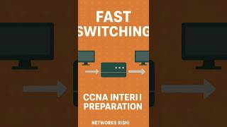 Fast Switching in 60 Seconds! CCNA Fast Track #ccna #networksrishi #interview #hindi #networksrishi