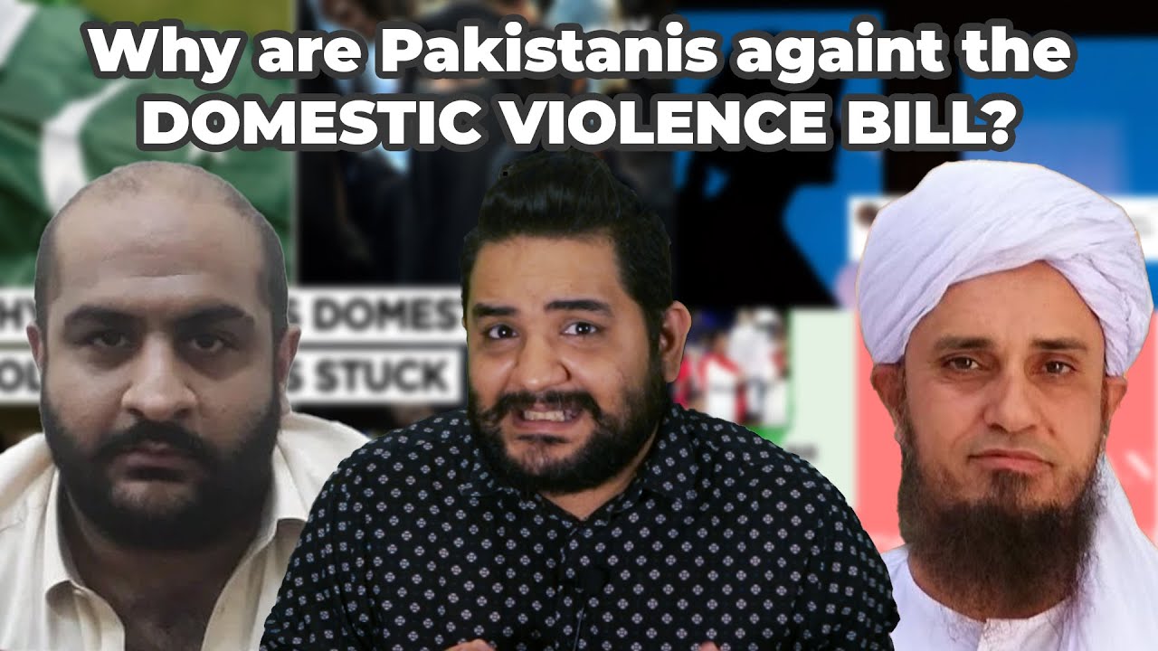 Why are Pakistanis rejecting the Domestic Violence Bill?