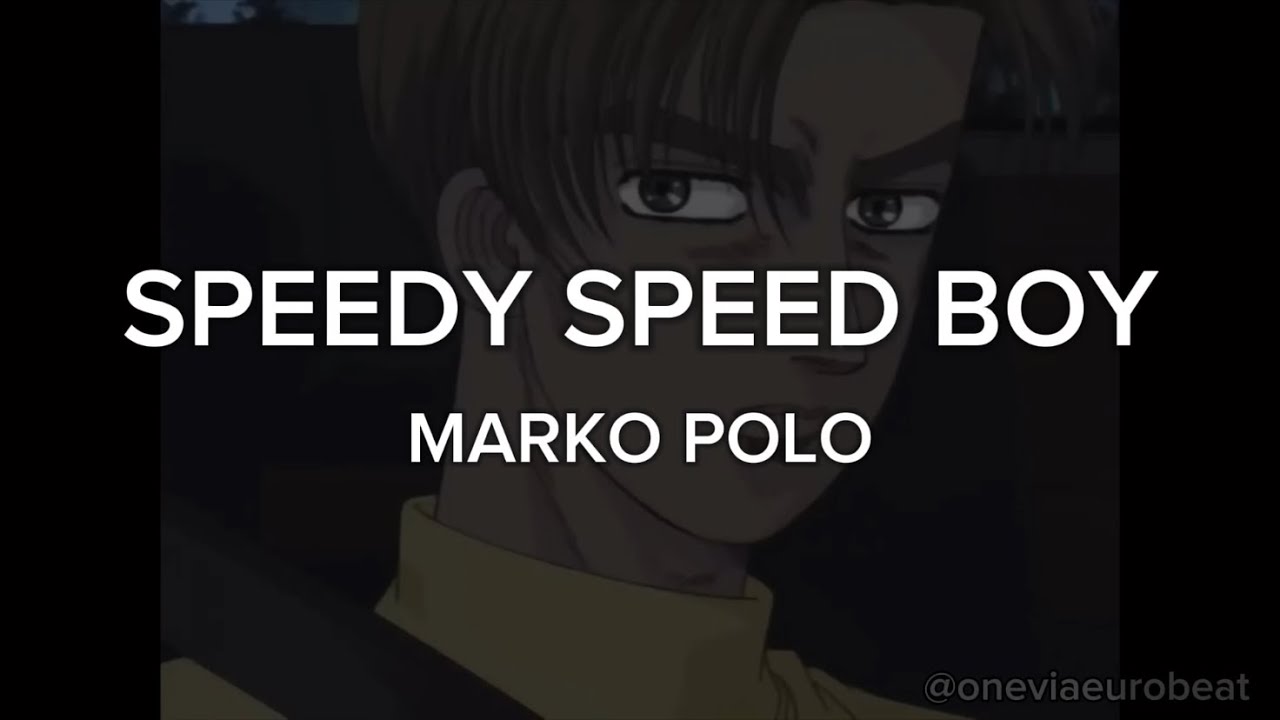 【和訳】SPEEDY SPEED BOY【頭文字D / ユーロビート】