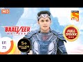 Baalveer Returns - Ep 75 - Full Episode - 23rd December 2019