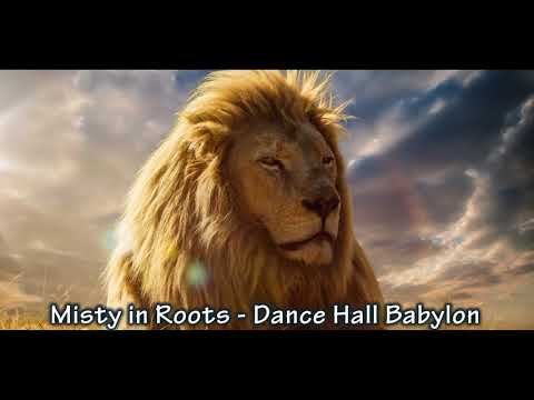 Misty in roots - Dance hall babylon