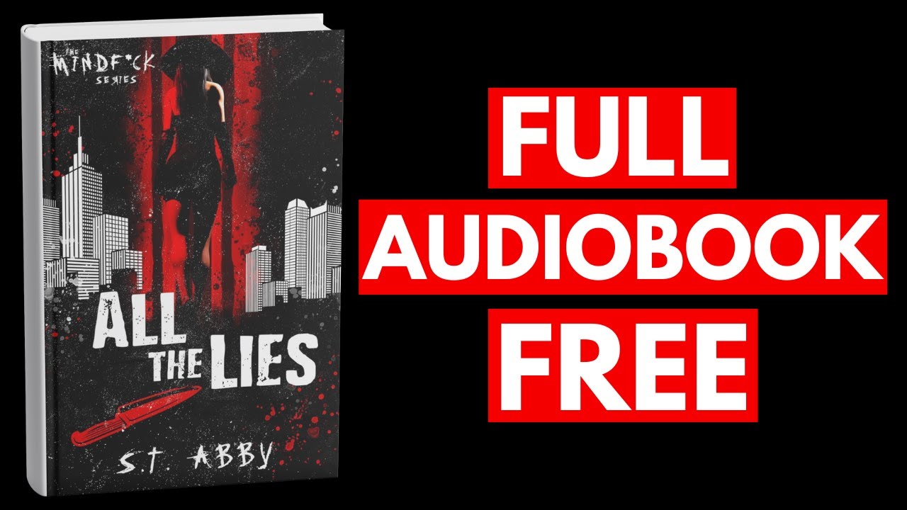 All the Lies by S.T. Abby [Full Audiobook Free]