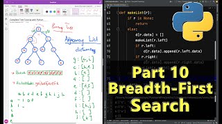 Part 10 - Breadth First Search Code in Python Using Queue