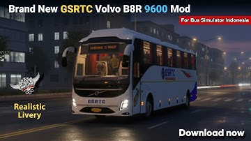 Brand New GSRTC Volvo B8R 9600 Bus mod for Bus simulator Indonesia. Download now